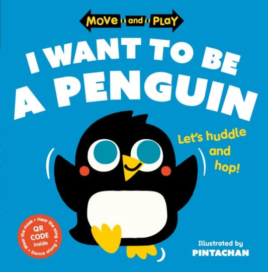 Move and Play: I Want to Be a Penguin-'9780192784681