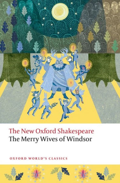 The Merry Wives of Windsor : The New Oxford Shakespeare-'9780192873576