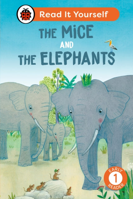The Mice and the Elephants: Read It Yourself - Level 1 Early Reader-'9780241564219