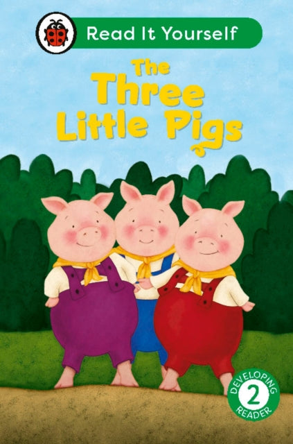 The Three Little Pigs: Read It Yourself - Level 2 Developing Reader-'9780241564271