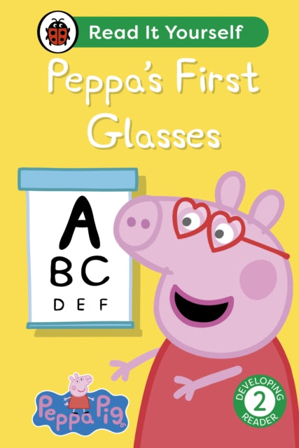 Peppa Pig Peppa's First Glasses: Read It Yourself - Level 2 Developing Reader-'9780241565407