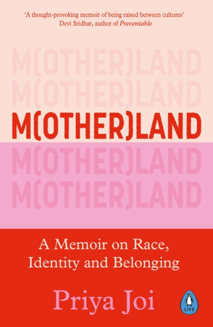 Motherland : A Memoir on Race, Identity and Belonging-'9780241574324
