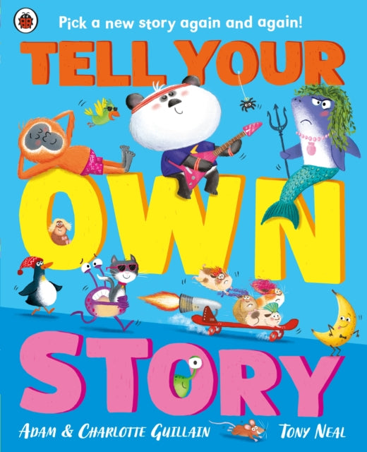 Tell Your Own Story : Pick a new story again and again!-'9780241622254