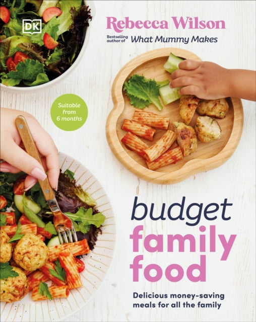Budget Family Food : Delicious Money-Saving Meals for All the Family-'9780241624883