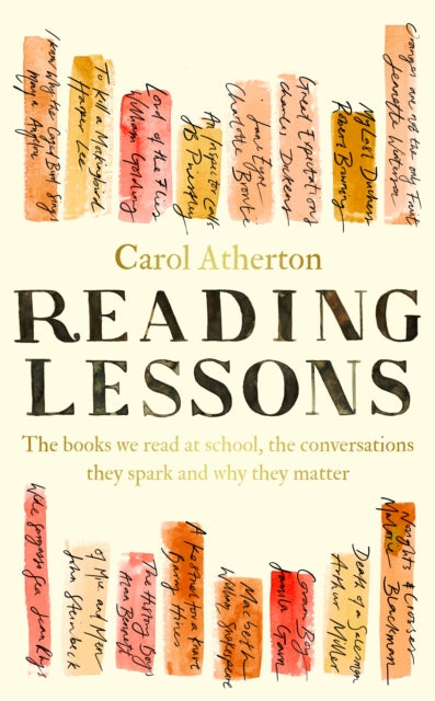 Reading Lessons : The books we read at school, the conversations they spark and why they matter-'9780241629482