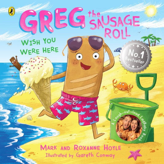 Greg the Sausage Roll: Wish You Were Here-'9780241631102