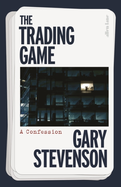 The Trading Game : A Confession-'9780241636602