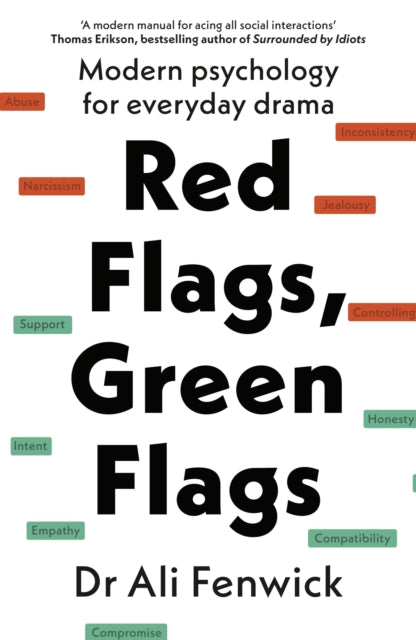 Red Flags : How to Spot and Protect Yourself from Toxic People, Big Egos, and Walking Disasters-'9780241653685