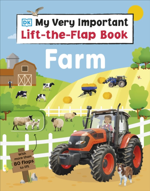 My Very Important Lift-the-Flap Book Farm : With More Than 80 Flaps to Lift-'9780241654668