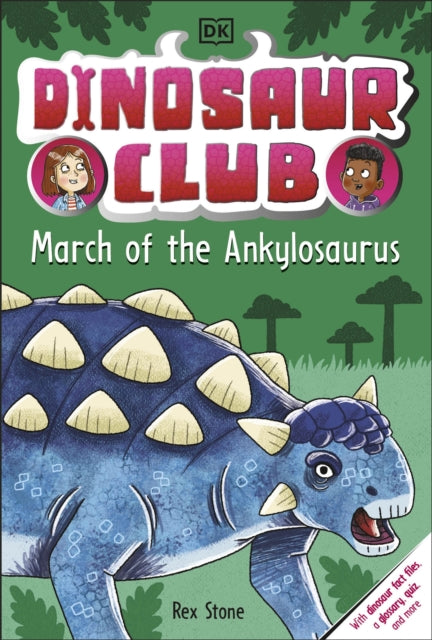 Dinosaur Club: March of the Ankylosaurus-'9780241657430