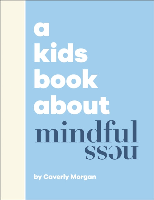 A Kids Book About Mindfulness-'9780241658536