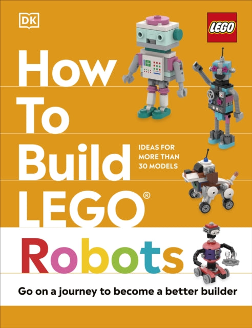 How to Build LEGO Robots-'9780241661161