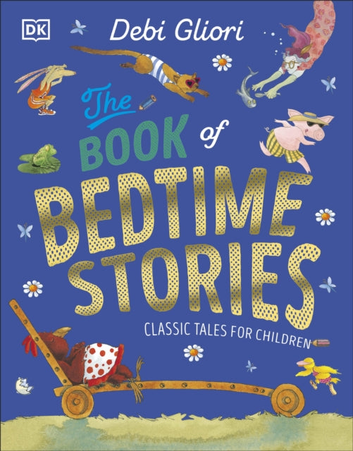 The Book of Bedtime Stories : Classic Tales for Children-'9780241668528