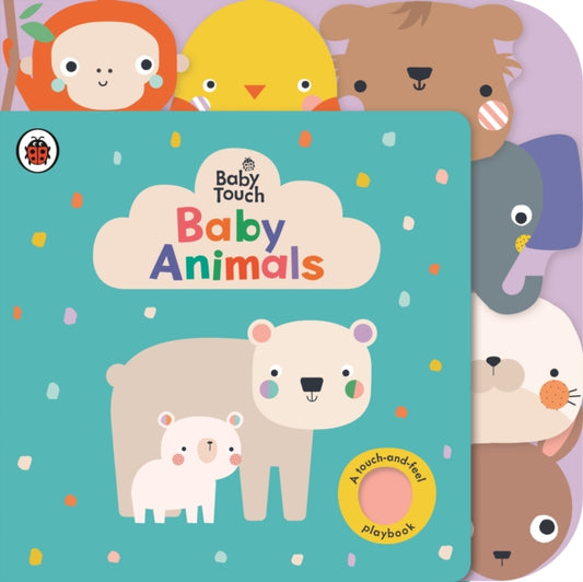 Baby Touch: Baby Animals : A touch-and-feel playbook-'9780241669372