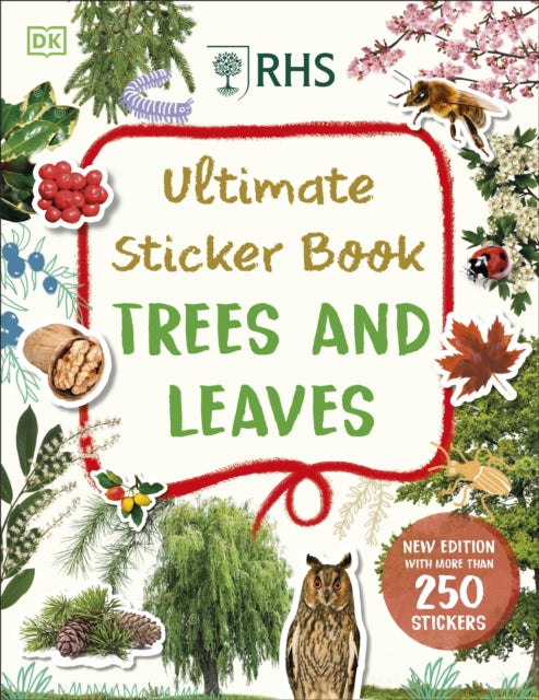 RHS Ultimate Sticker Book Trees and Leaves : New Edition with More Than 250 Stickers-'9780241675793