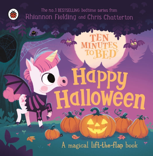 Ten Minutes to Bed: Happy Halloween! : A magical lift-the-flap book-'9780241687826