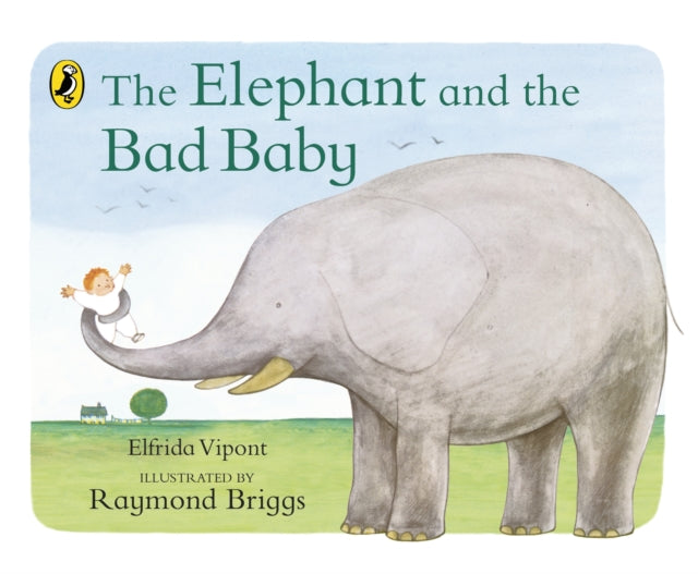 The Elephant and the Bad Baby-'9780241704189