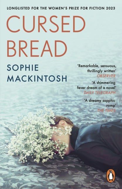 Cursed Bread : Longlisted for the Women’s Prize-'9780241993903