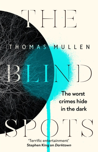The Blind Spots : The highly inventive near-future detective mystery from the acclaimed author of Darktown-'9780349145068