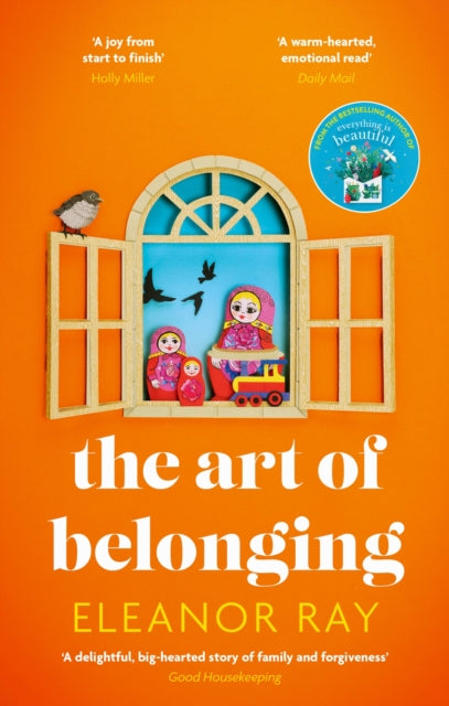 The Art of Belonging : The heartwarming new novel from the author of EVERYTHING IS BEAUTIFUL-'9780349427478