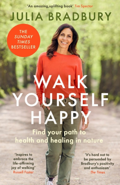 Walk Yourself Happy : Find your path to health and healing in nature-'9780349436241
