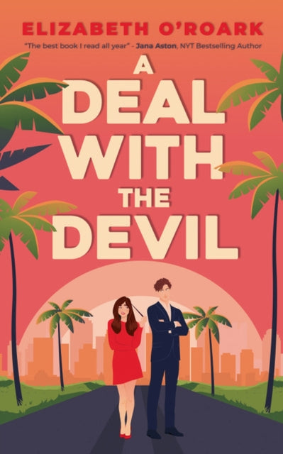 A Deal With The Devil : The perfect work place, enemies to lovers romcom!-'9780349440668