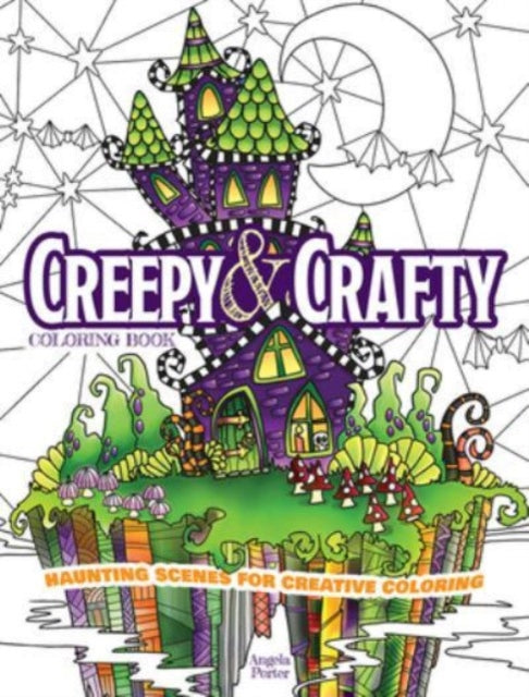 Creepy & Crafty Coloring Book : Haunting Scenes for Creative Coloring-'9780486853604
