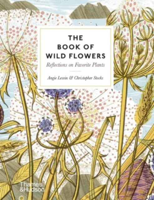 The Book of Wild Flowers : Reflections on Favourite Plants-'9780500027066