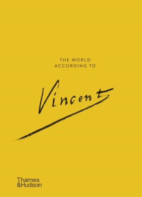 The World According to Vincent van Gogh-'9780500028728