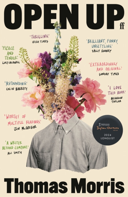 Open Up : 'Extraordinary and original.' Sunday Times-'9780571317059