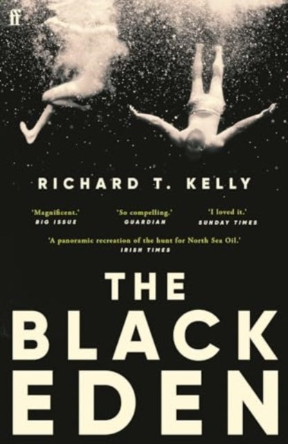 The Black Eden : 'Wonderfully evocative and atmospheric.' WILLIAM BOYD-'9780571346592