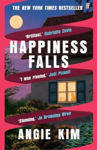 Happiness Falls : 'I loved this book.' Gabrielle Zevin-'9780571371495