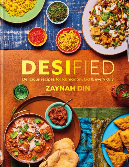 Desified : Delicious recipes for Ramadan, Eid & every day-'9780600637837
