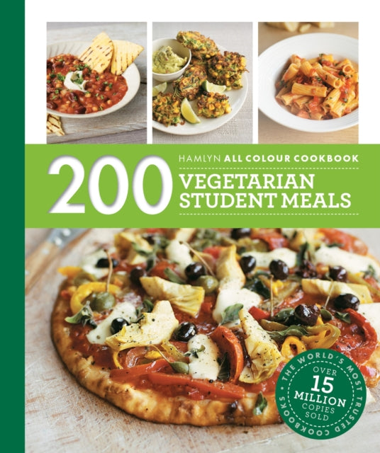 Hamlyn All Colour Cookery: 200 Vegetarian Student Meals : Simple and budget-friendly vegetarian recipes-'9780600638483