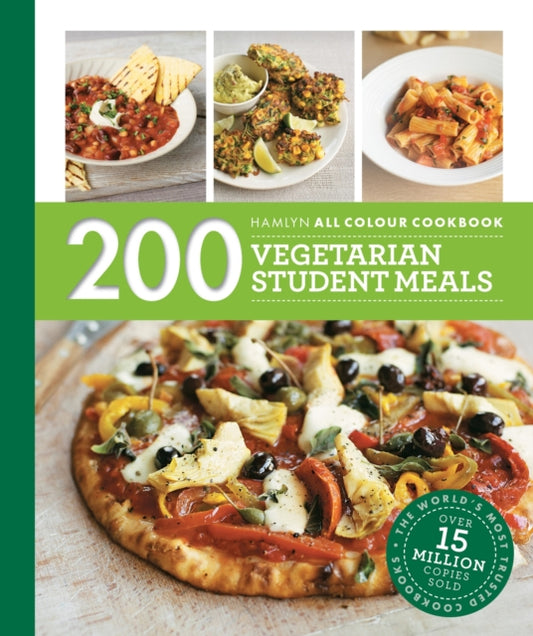Hamlyn All Colour Cookery: 200 Vegetarian Student Meals : Simple and budget-friendly vegetarian recipes-'9780600638483