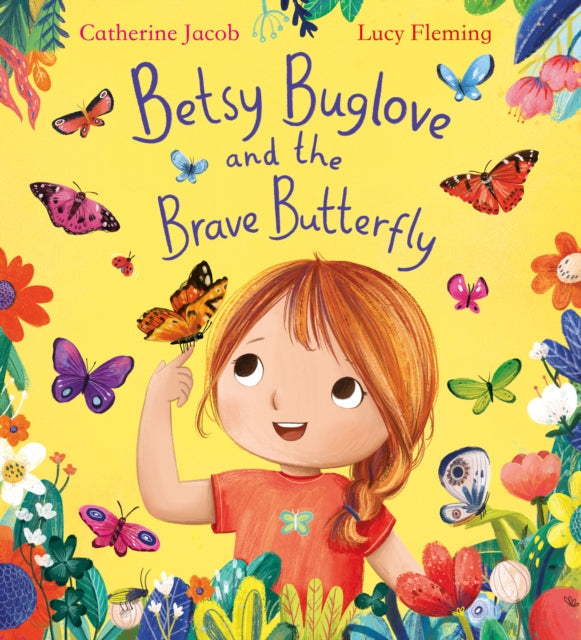 Betsy Buglove and the Brave Butterfly (PB)-'9780702310478