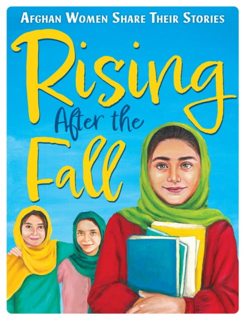 Rising After the Fall: Afghan Women Share Their Stories-'9780702323126