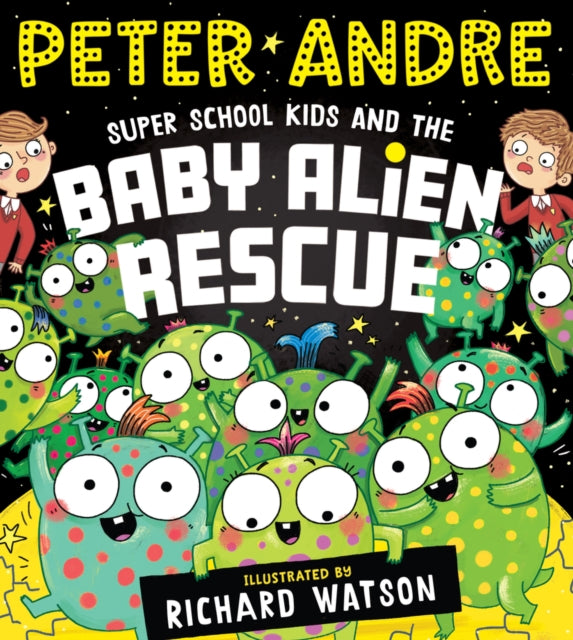 Super School Kids and the Baby Alien Rescue-'9780702323485