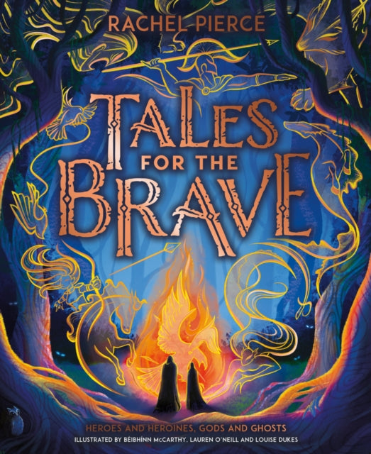 Tales for the Brave: Heroes and Heroines, Gods and Ghosts-'9780702325557
