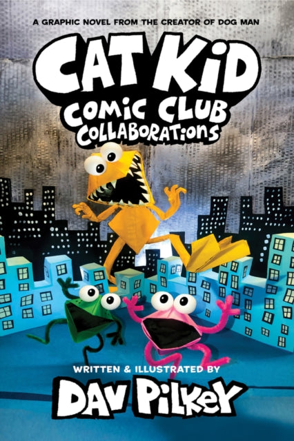 Cat Kid Comic Club 4: Collaborations: from the Creator of Dog Man-'9780702326585