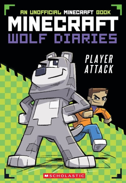 Minecraft Wolf Diaries #1: Player Attack-'9780702333132