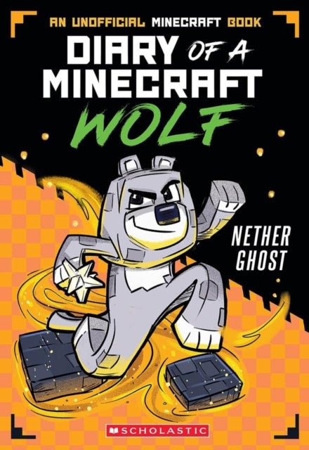 Minecraft Wolf Diaries #3 Nether Ghost-'9780702333156