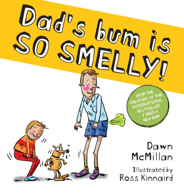 Dad's Bum is So Smelly! (PB)-'9780702333675