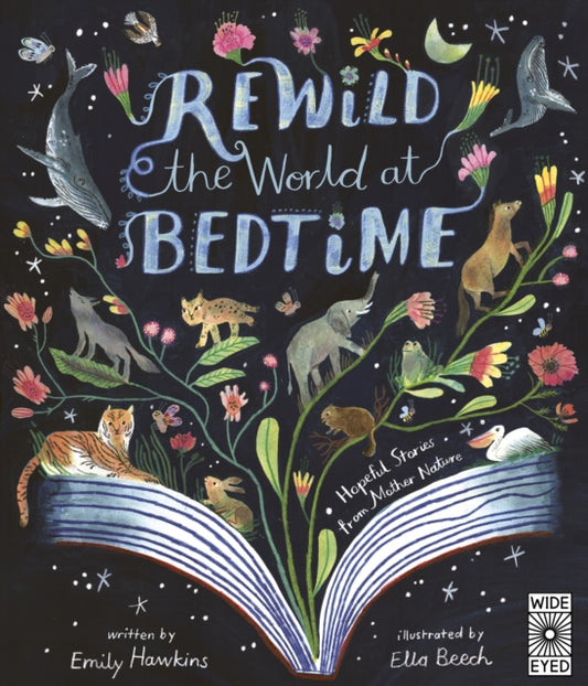 Rewild the World at Bedtime : Hopeful Stories from Mother Nature-'9780711286955