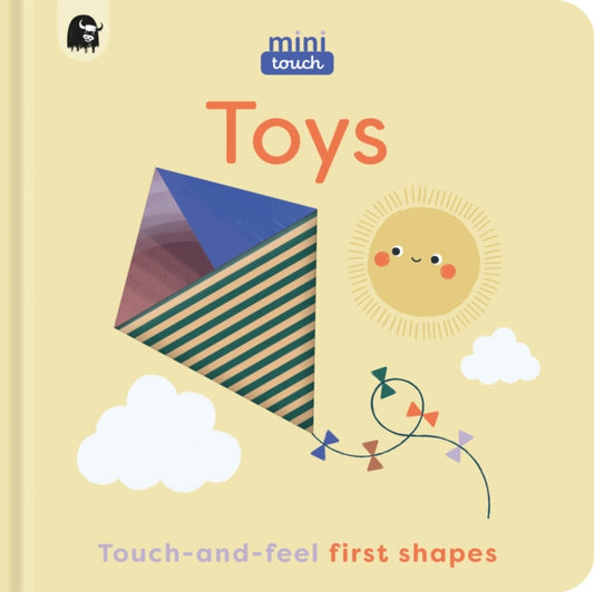 MiniTouch: Toys : Touch-and-feel first shapes-'9780711291485