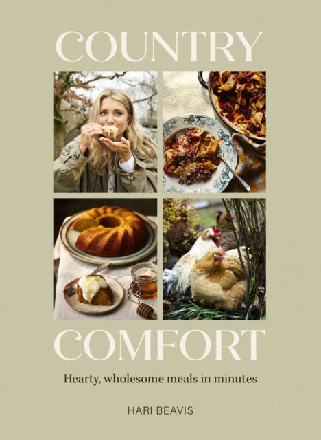 Country Comfort : Hearty, wholesome meals in minutes - THE SUNDAY TIMES BESTSELLER-'9780711297890