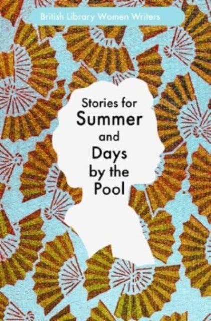 Stories for Summer : And Days by the Pool-'9780712355155