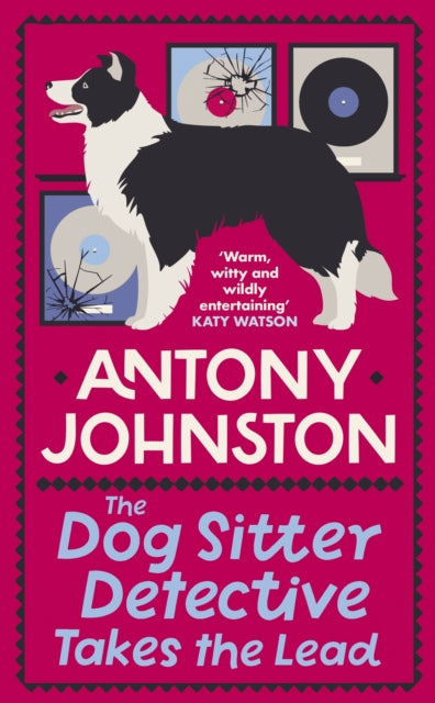The Dog Sitter Detective Takes the Lead : The tail-wagging cosy crime series-'9780749030100