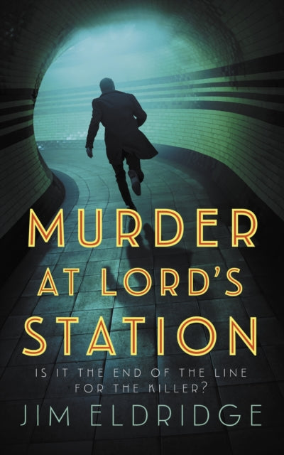 Murder at Lord’s Station : The gripping wartime mystery series-'9780749030780