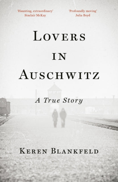 Lovers in Auschwitz : A True Story-'9780753560808